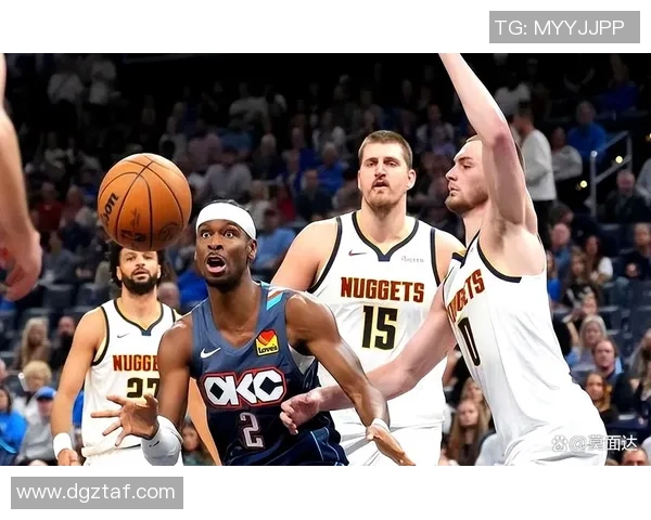 掘金与雷霆精彩对决直播吧全程回放与赛后分析分享